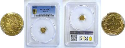 1873. PCGS. MS-63. California Fractional Gold.